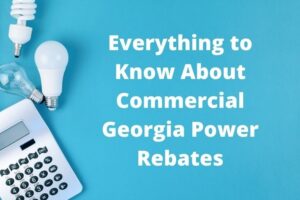 Commercial Georgia Power Rebates